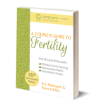 A Couple's Guide to Fertility: 35th Anniversary Edition
